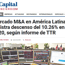 Mercado M&A en Amrica Latina registra descenso del 10.26% en 2020, segn informe de TTR